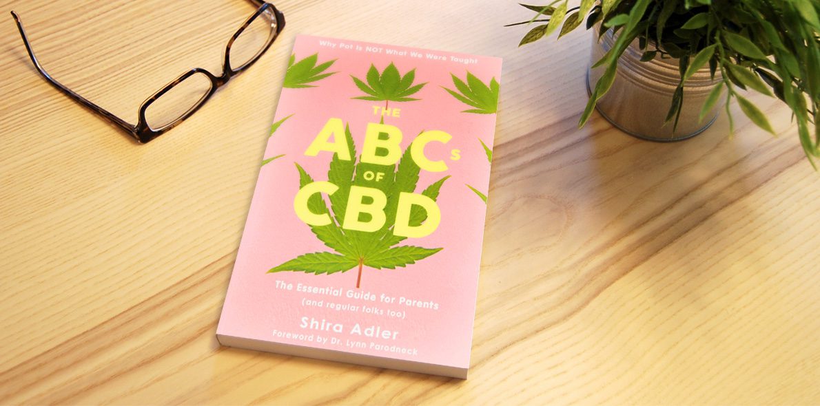 The ABC´s of CBD: The Essential Guide for Parents, by Shira Adler
